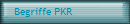 Begriffe PKR