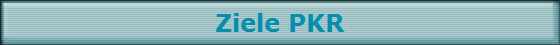 Ziele PKR